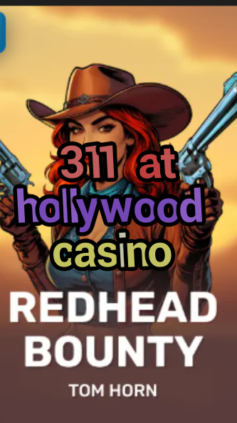 311 at hollywood casino-w4cy2mdjlx2bf.com